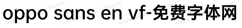 oppo sans en vf字体转换